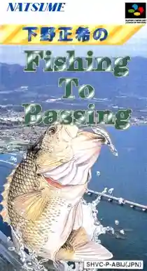 Shimono Masaki no Fishing to Bassing (Japan)